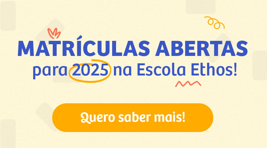 Tire suas dúvidas sobre as matrículas 2025 na Escola Ethos